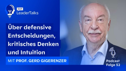 LeaderTalks episode with Prof. Gerd Gigerenzer. They talk about defensive decisions, critical thinking and intuition.
