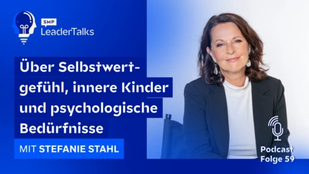 [Translate to English:] LeaderTalks episode with Stefanie Stahl. The topic: Inner journey to the true self.