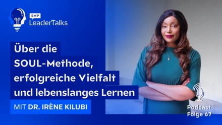 LeaderTalks episode with Dr. Irène Kilubi. The topic: Developing strengths, breaking down age barriers.